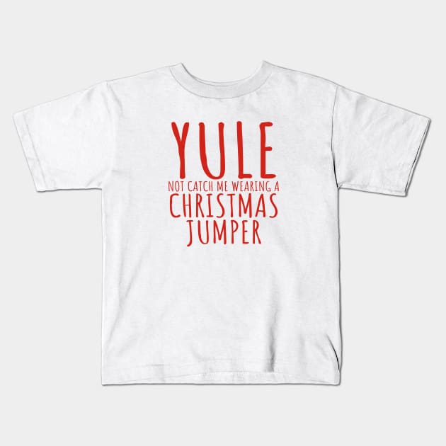 Christmas Jumper Kids T-Shirt by Yule